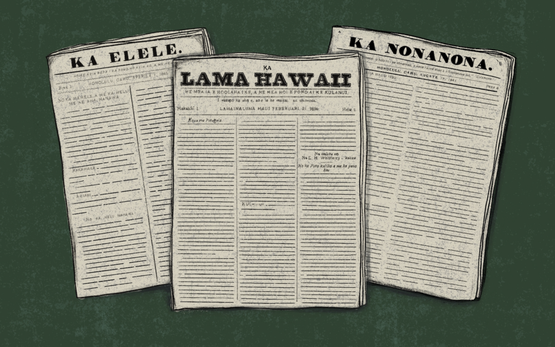 People & PlacesThe Story of Hawai‘i’s First ‘Ōlelo Hawai‘i Newspapers